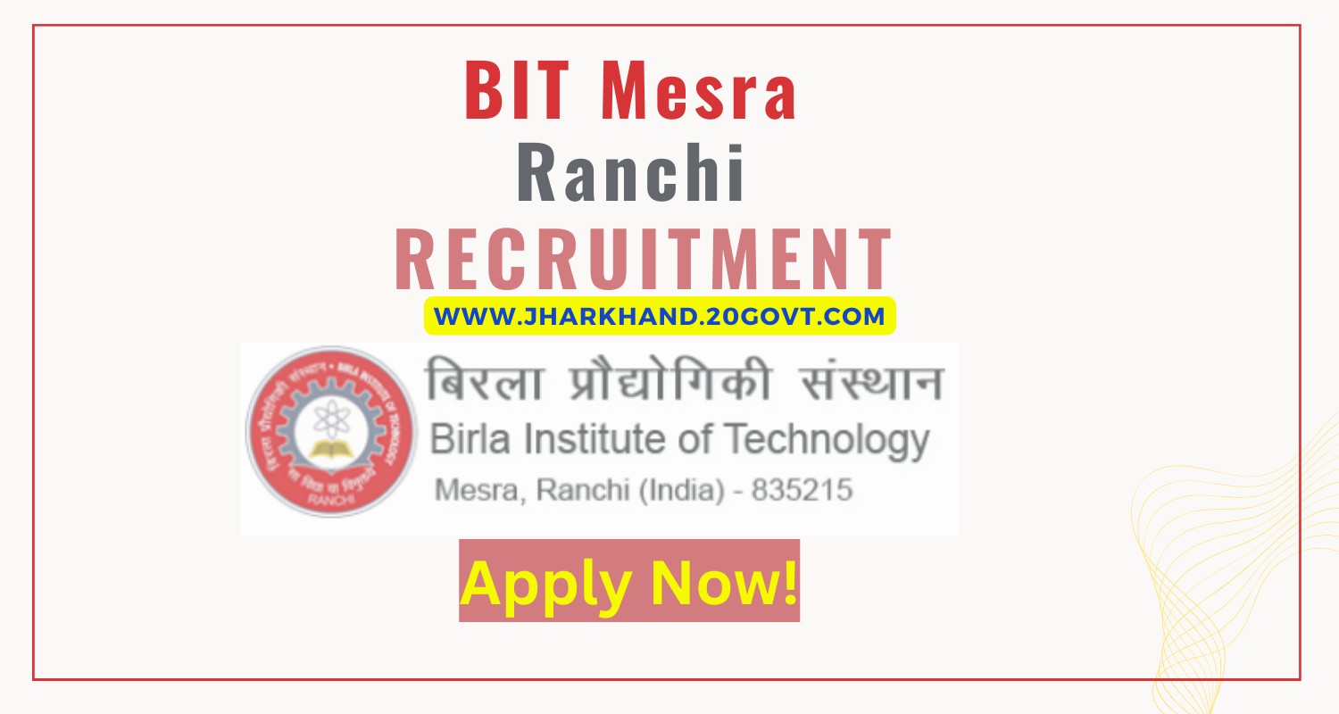 BIT Mesra Recruitment 2024 Apply Research Associate, Summer Intern